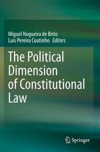 Produktbild: The Political Dimension of Constitutional Law