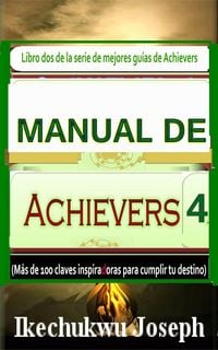 Produktbild: Manual de Achievers 4 (Serie de mejores gu&iacute;as de Achievers, #4)
