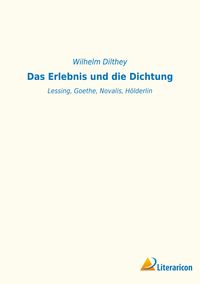 Produktbild: Das Erlebnis und die Dichtung