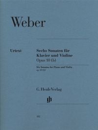 Produktbild: Carl Maria von Weber - 6 Violinsonaten op. 10 (b)