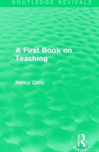Produktbild: Catty, N: A First Book on Teaching (1929)
