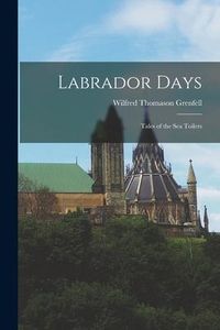 Produktbild: Labrador Days: Tales of the Sea Toilers