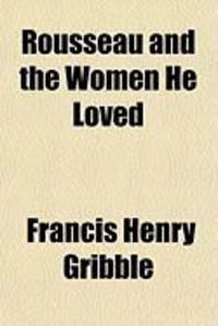 Produktbild: Rousseau and the Women He Loved