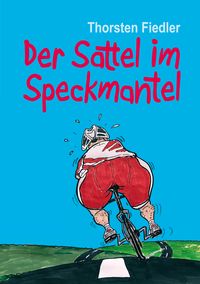 Produktbild: Der Sattel im Speckmantel