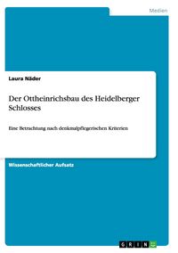 Produktbild: Der Ottheinrichsbau des Heidelberger Schlosses