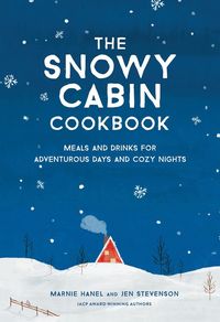 Produktbild: The Snowy Cabin Cookbook