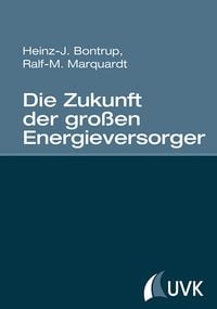 Produktbild: Die Zukunft der gro&szlig;en Energieversorger