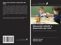 Produktbild: Educaci&oacute;n infantil y desarrollo del ni&ntilde;o