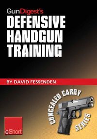 Produktbild: Gun Digest's Defensive Handgun Training eShort