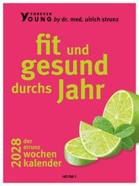 Produktbild: Fit und gesund durchs Jahr &ndash; Der Strunz-Wochenkalender 2028