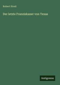 Produktbild: Der letzte Franziskaner von Texas