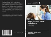Produktbild: Malas noticias de la endodoncia