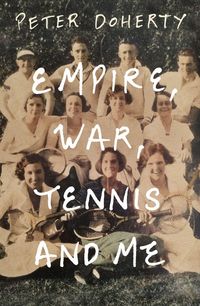 Produktbild: Empire, War, Tennis and Me