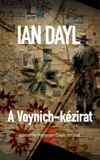 Produktbild: Ian Dayl - A Voynich-k&eacute;zirat (Patterson Creek stories, #2)