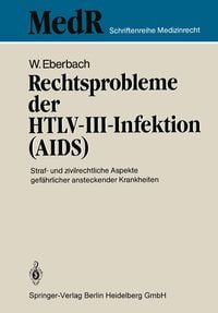Produktbild: Rechtsprobleme der HTLV-III-Infektion (AIDS)