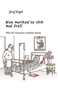 Produktbild: Nun machen&rsquo;se sich mal frei.