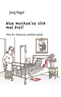 Produktbild: Nun machen&rsquo;se sich mal frei.