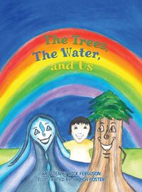 Produktbild: The Trees, The Water and Us
