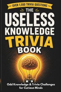 Produktbild: The Useless Knowledge Trivia Book