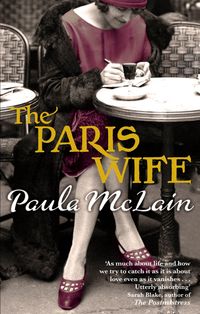 Bild vom Artikel The Paris Wife vom Autor Paula McLain