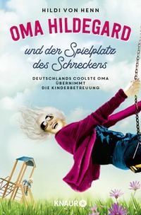 Produktbild: Oma Hildegard und der Spielplatz des Schreckens