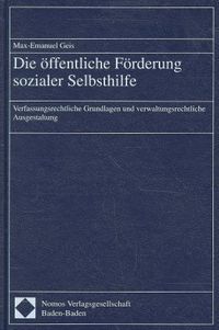 Produktbild: Die &ouml;ffentliche F&ouml;rderung sozialer Selbsthilfe