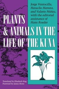 Produktbild: Plants and Animals in the Life of the Kuna