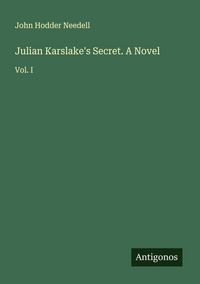 Produktbild: Julian Karslake's Secret. A Novel