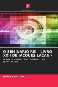 Produktbild: O Semin&aacute;rio Rsi - Livro Xxii De Jacques Lacan -
