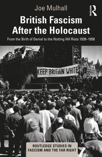 Produktbild: British Fascism After the Holocaust