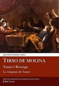 Produktbild: Tirso de Molina: Tamar's Revenge