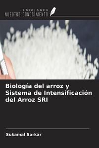 Produktbild: Biolog&iacute;a del arroz y Sistema de Intensificaci&oacute;n del Arroz SRI