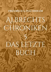 Produktbild: Albrechts Chroniken 5