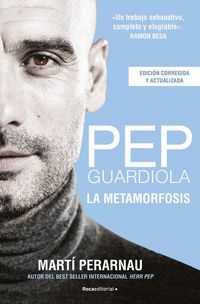 Produktbild: Pep Guardiola. La Metamorfosis. Edicion Corner 10o Aniversario