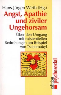 Produktbild: Angst, Apathie, und ziviler Ungehorsam