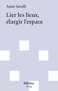 Produktbild: Lier les lieux elargir l'espace