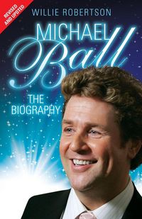 Produktbild: Michael Ball - The Biography