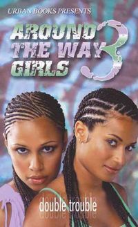 Produktbild: Around The Way Girls #03
