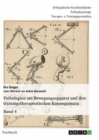 Produktbild: Pathologien am Bewegungsapparat und ihre trainingstherapeutischen Konsequenzen, Band 4