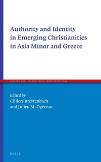Produktbild: Authority and Identity in Emerging Christianities in Asia Minor and Greece