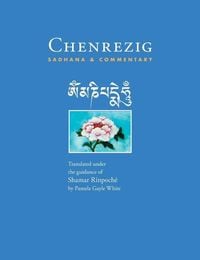 Produktbild: Chenrezig Sadhana and Commentary