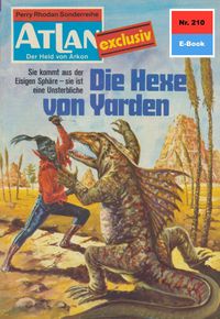 Produktbild: Atlan 210: Die Hexe von Yarden