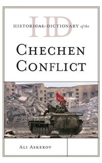Produktbild: Historical Dictionary of the Chechen Conflict