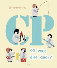 Produktbild: CP, &ccedil;a veut dire quoi ?