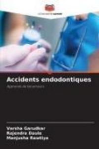 Produktbild: Accidents endodontiques