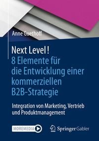 Produktbild: Next Level! 8 Elemente f&uuml;r die Entwicklung einer kommerziellen B2B-Strategie
