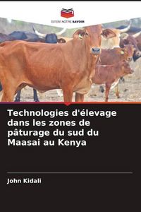 Produktbild: Technologies d'&eacute;levage dans les zones de p&acirc;turage du sud du Maasai au Kenya