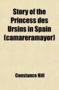 Produktbild: Story of the Princess Des Ursins in Spain (Camareramayor)