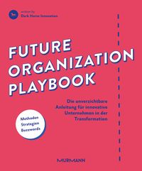 Bild vom Artikel Future Organization Playbook vom Autor Dark Horse Innovation