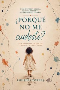 Produktbild: &iquest;Por qu&eacute; no me cuidaste?